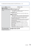 Page 19VQT2P69   19
For details about the setting procedure in the [SETUP] menu. (→15)
 [LCD MODE]
Make LCD monitor easier 
to see.[OFF]: Normal (cancel setting)
 [AUTO POWER LCD]:
The brightness is adjusted automatically depending on 
how bright it is around the camera.
 [POWER  LCD]:
Makes screen brighter than normal (for outdoor use).
 [HIGH  ANGLE]:
Makes screen easier to see when taking pictures from 
high positions. (becomes harder to see from the front)
  • [AUTO POWER LCD] is disabled in the following...