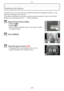 Page 39Basic
- 39 -
Setting the Menu
Using the menu, you can select your preferred recording or playback functions, or can 
make basic settings for the camera.
This section describes the operation method using the example of how to set the [AF 
Mode] in the recording menu to [3] (Face Detection).
 Select Normal Picture Mode.1	Touch [
w1].
2	 Touch [1].
•
 
When using the pla
 yback menu, touch [9] to switch 
to Playback Mode.
 Touch [MENU].
 Touch the type of menu (P40).• In Playback Mode, the playback menu can...