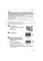 Page 1717VQT1W26
Preparation
Note• Do not turn this unit off, remove its battery or card or disconnect the AC adaptor (DMW-AC5PP; optional) when the access indication is lit [when pictures are being read 
or deleted or the built-in memory or the card is being formatted (P25)]. Furthermore, do 
not subject the camera to vibration or impact. The card or the data on the card may be 
damaged, and this unit may no longer operate normally.
• The data on the built-in memory or the card may be damaged or lost due to...