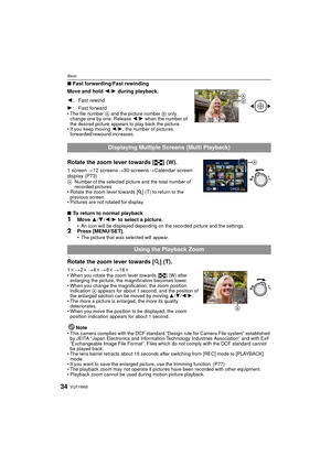 Page 34VQT1W6534
Basic
∫Fast forwarding/Fast rewinding
Move and hold 2 /1 during playback.
• The file number  A and the picture number  B only 
change one by one. Release  2/1 when the number of 
the desired picture appears to play back the picture.
• If you keep moving  2/1, the number of pictures 
forwarded/rewound increases.
Rotate the zoom lever towards [ L] (W).
1 screen >12 screens >30 screens >Calendar screen 
display (P73)
A Number of the selected picture and the total number of 
recorded pictures
•...