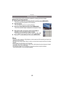 Page 58Recording
- 58 -
You can take pictures with connections suitable for creating panorama images.
∫ Setting the recording direction
1Press  3/4  to select the recording direction and then press [MENU/SET].
• The horizontal/vertica l guideline will be displayed.
2Take the picture.• You can retake the picture by selecting [Retake].
3Press 3 to select [Next] and then press [MENU/SET].• Part of the recorded image is displayed as a transparent image.
4Take picture after moving the camera horizontally or...