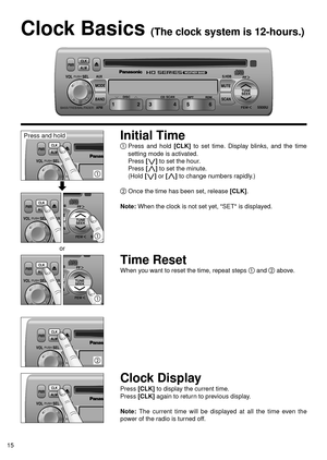 Page 1615
5500UFEW
l
k
Clock Basics (The clock system is 12-hours.)
Initial Time
Press and hold [CLK]to set time. Display blinks, and the time
setting mode is activated.
Press 
[i i]to set the hour.
Press 
[j j]to set the minute.
(Hold 
[i i]or [j j]to change numbers rapidly.)
Once the time has been set, release [CLK].
Note:When the clock is not set yet, SET is displayed.
Time Reset
When you want to reset the time, repeat steps and above.
Clock Display
Press [CLK]to display the current time.
Press...