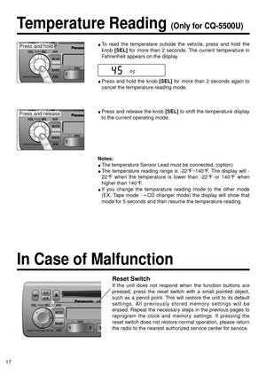 Page 1817
BASS/TREB/BAL/FADER
BASS/TREB/BAL/FADER
Temperature Reading (Only for CQ-5500U)
To read the temperatare outside the vehicle, press and hold the
knob 
[SEL]for more than 2 seconds. The current temperature in
Fahrenheit appears on the display.
Press and release the knob [SEL]to shift the temperature display
to the current operating mode.
Press and hold the knob [SEL]for more than 2 seconds again to
cancel the temperature reading mode.
Notes:
The temperature Sensor Lead must be connected. (option)
The...