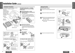 Page 1842
CQ-C1300U
CQ-C1300U
43
Installation Guide 
(continued)
8 Lock cancel plate
Remove the UnitSwitch off the power of the unit.1
Remove the removable face plate. (page 37)
2
Remove the trim plate 7 with a screwdriver.
3
1  Insert the lock cancel plates 8 along the 
grooves on both sides of the main unit 
until “click” is heard.
2  Pull out the unit while pushing the plates 
further inside.
4
Remove the unit pulling with both hands.7 Trim  plate
1  Insert.
Insert the tab 
end in the 
outer...