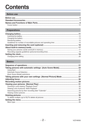 Page 2- 2 -VQT4W38
Contents
Before use
Before use ........................................................................\
................................................. 5
Standard Accessories ........................................................................\
.............................. 7
Names and Functions of Main Parts ........................................................................\
....... 8
Cursor button ........................................................................\...