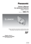Page 1VQT4W38
M1212KZ0
Owner’s Manual 
for advanced features
Digital Camera
Model No.DMC-F5
Please read these instructions carefully before using 
this product, and save this manual for future use.
Register online at 
www.panasonic.com/register 
(U.S. customers only) 