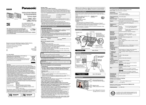 Page 2[ESPAÑOL]
Instrucciones básicas
de funcionamiento
Cámara digital
Modelo N. 
DMC-XS1
DMC-FH10
Lea cuidadosamente estas 
instrucciones antes de usar este 
producto, y guarde este manual 
para usarlo en el futuro.
En “Instrucciones de funcionamiento para 
características avanzadas (formato PDF)” en el 
CD-ROM suministrado se incluyen instrucciones 
más detalladas sobre el funcionamiento de esta cámara. Instálelo 
en su PC para leerlo.
DMC-XS1 DMC-FH10Impreso en China One Panasonic Way, Secaucus, NJ 07094...