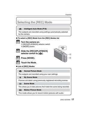 Page 1717(ENG) VQT2K90
Preparation
Selecting the [REC] Mode
4Intelligent Auto Mode (P18)
The subjects are recorded using settings automatically selected 
by the camera.
 