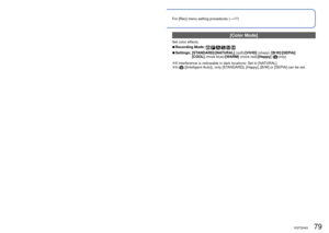 Page 7978   VQT3H43VQT3H43   79
For [Rec] menu setting procedures (→17)Using the [Rec] menu (Continued)
[Digital Zoom]
Multiplies effect of Optical Zoom or Extended Optical Zoom by up to 4 times. For deta\
ils 
(→36)
 
■Recording Mode:       
 
■Settings: [ON]/[OFF]
 
●This is fixed to [ON] when [Macro Zoom] is set.
 [Burst]
Enables a rapid succession of still pictures to be taken. Succession of \
still pictures taken 
while shutter button is held down.
 
■Recording Mode:        
 
■Settings:
[Burst]...