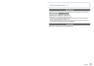 Page 8180   VQT3H43VQT3H43   81
For [Rec] menu setting procedures (→17)Using the [Rec] menu (Continued)
 
[AF Assist Lamp]
Illuminates lamp when dark to facilitate focus alignment.
 
■Recording Mode:        
■Settings: [ON]  :  Lamp illuminated with halfway press of shutter 
button ( and larger AF area displayed)
AF Assist  Lamp
[OFF] :  Lamp off (taking pictures of animals in dark, etc.)
 
●The AF Assist Lamp has an effective distance of 1.5 m (4.92 feet).
 • Do not block the lamp with your fingers or look at...