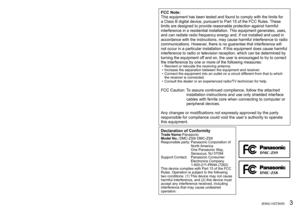 Page 32   VQT3H25 (ENG) (ENG) VQT3H25   3
Dear Customer,
Thank you for choosing Panasonic!
You have purchased one of the most sophisticated and reliable products 
on the market today. Used properly, we’re sure it will bring you and your 
family years of enjoyment. Please take the time to fill in the information 
below.
The serial number is on the tag located on the underside of your Camera. 
Be sure to retain this manual as your convenient Camera information 
source. Please note that the actual controls and...