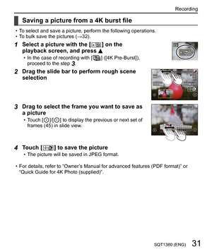 Page 3131SQT1380 (ENG)
Recording
   Saving a picture from a 4K burst file
  • T