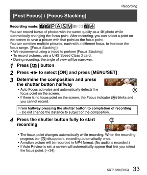 Page 3333SQT1380 (ENG)
Recording
   
[Post Focus] / [Focus Stacking]
 
Recording mode: 
 
Y