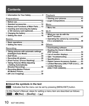Page 1010SQT1380 (ENG)
  Contents
  ■ 
Information for Your Safety ...................... 3
 
Preparations
  ■ 
Before use.................................................11  ■ 
Standard accessories ............................. 12  ■ 
Names and Functions of Main Parts ..... 13  ■ 
Inserting and removing the battery 
or SD memory card (optional) ................ 15
  ■ 
Charging the battery ............................... 16  ■ 
Setting the clock ..................................... 18
 
Basics
  ■ 
Basic...