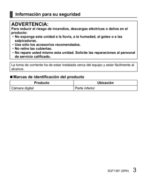 Page 33SQT1381 (SPA)
   Información para su seguridad
 
ADVERTENCIA: 
