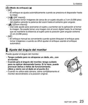 Page 2323SQT1381 (SPA)
Lo básico
  [ 
 ] (Modo de enfoque) ()
  • [AF]
–  