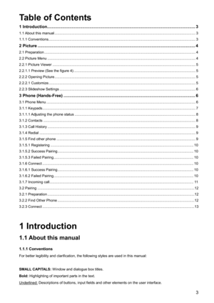 Page 3Table of Contents 
1 Introduction.............................................................................................................................. 3
1.1 About this manual ............................................................................................................................................ 3
1.1.1 Conventions.................................................................................................................................................. 3
2 Picture...