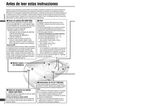 Page 2Panasonic le da la bienvenida a nuestra familia en crecimiento constante de propietarios de productos electrónicos. 
Nuestro propósito es el de proporcionarle las ventajas de la electrónica de precisión y de la ingeniería mecánica, 
fabricación con componentes cuidadosamente seleccionados, y montados por personas que se sienten orgullosas de 
la reputación que su trabajo ha otorgado a nuestra empresa. Sabemos que este producto le proporcionará muchos 
años de entretenimiento y, después de que usted...