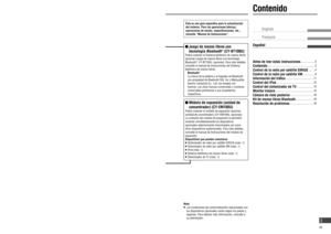 Page 3Panasonic le da la bienvenida a nuestra familia en crecimiento constante de propietarios de productos electrónicos. 
Nuestro propósito es el de proporcionarle las ventajas de la electrónica de precisión y de la ingeniería mecánica, 
fabricación con componentes cuidadosamente seleccionados, y montados por personas que se sienten orgullosas de 
la reputación que su trabajo ha otorgado a nuestra empresa. Sabemos que este producto le proporcionará muchos 
años de entretenimiento y, después de que usted...
