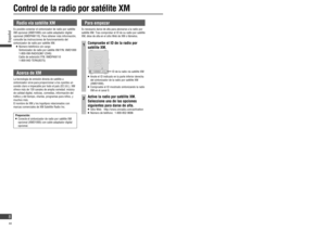 Page 8Control de la radio por satélite XM
Preparación:   Conecte el sintonizador de radio por satélite XM 
opcional (XMD1000) con cable adaptador digital 
opcional.
Radio vía satélite XM
Es posible conectar el sintonizador de radio por satélite 
XM opcional (XMD1000) con cable adaptador digital 
opcional (XMDPAN110). Para obtener más información, 
consulte las instrucciones de funcionamiento del 
sintonizador de radio por satélite XM.
 
   Número telefónico sin cargo
     Sintonizador de radio por satélite...