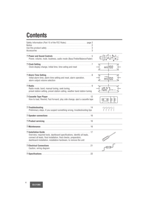 Page 4Safety Information (Part 15 of the FCC Rules) . . . . . . . . . . . . . . . . . .  page 2
Notice . . . . . . . . . . . . . . . . . . . . . . . . . . . . . . . . . . . . . . . . . . . . . . . . . . . . . 2
Use this product safely . . . . . . . . . . . . . . . . . . . . . . . . . . . . . . . . . . . . . . . .  3
Accessories . . . . . . . . . . . . . . . . . . . . . . . . . . . . . . . . . . . . . . . . . . . . . . . .  3
❒Power and Sound Controls. . . . . . . . . . . . . . . . . . . . . . . . . . . . . . ....