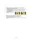 Page 25- 25 -
Basic
∫When the subject is not in focus (such as when it is not in the center of the 
composition of the picture you want to take)
1Aim the AF area at the subject, and then press the shutter button halfway to fix 
the focus and exposure.
2Press and hold the shutter button halfway while moving the camera as you 
compose the picture.
•
You can repeatedly retry the actions in 
step 1 before pressing the shutter 
button fully.
∫ Subjects and recording conditions which are difficult to focus...