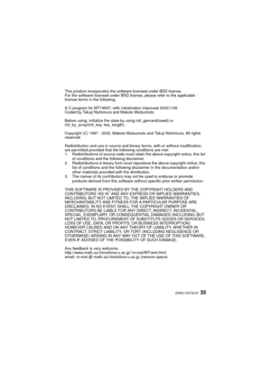 Page 3535(ENG) VQT3U37
This product incorporates the software licensed under BSD license.
For the software licensed under BSD license, please refer to the applicable 
license terms in the following.
A C-program for MT19937, with initialization improved 2002/1/26.
Coded by Takuji Nishimura and Makoto Matsumoto.
Before using, initialize the state by using init_genrand(seed) or 
init_by_array(init_key, key_length).
Copyright (C) 1997 - 2002, Makoto Matsumoto and Takuji Nishimura, All rights 
reserved....