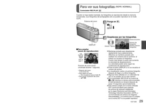 Page 2928   VQT1Z83VQT1Z83   29
Toma de imágenes con autodisparador 
Modo:                  
Para ver sus fotografías (REPR. NORMAL)
Conmutador REC/PLAY:  
Recomendamos usar un trípode. Esto también sirve para corregir la \
inestabilidad de la 
fotografía cuando se pulsa el disparador, ajustando el disparador automático en 2 segundos.
 Cuando se establece en RÁFAGA se toman tres fotografías. Cuando se establece en el modo de escena ‘RÁFAGA DE FLASH’ se toman cinco fotografías.
 El enfoque se ajustará...