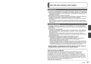 Page 3130   VQT1Z83VQT1Z83   31
Borrado de fotografías
Conmutador REC/PLAY:  Uso de los avisos y las notas
Seleccione el tipo de borrado.
•  Vaya al paso  si 
selecciona 
‘BORRADO 
TOTAL’.
Seleccione las fotografías que 
va a borrar 
(Repetición).
 Fotografía seleccionada
•  Para liberar →  Pulse de  nuevo 
DISPLAY.
Las fotografías borradas pertenecerán a la tarjeta si ésta está\
 insertada, o a la memoria 
incorporada en caso contrario. Las fotografías borradas no se pueden \
recuperar.
Ponga en .
Pulse para...