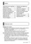 Page 7 (SPA) VQT4N96   7
Índice
Antes de usar
Información para su seguridad ... 2
Antes de usar
 ........................... 7
Accesorios estándar
 ............... 8
Nombres de las partes
 ............ 9
Inserción y extracción de la 
tarjeta (opcional)/batería
 ....... 10
Carga de la batería
 ................ 11
Ajuste del reloj
 ....................... 12
Ajuste del menú
 ..................... 13
Toma de imágenes
 ................ 14 Grabación de imágenes en 
movimiento
 ............................ 15
Para...