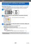 Page 236Wi-Fi
Connecting with a setting you used before   
(Connect from History)VQT4T08
- 236 -
If you want to make a Wi-Fi connection with the setting you used before, you can select it 
from the history, and connect.
 • The number of settings that can be saved in the history is limited. It is recommended that you save frequently used Wi-Fi connection settings in [Favorite Connection].
Press [Wi-Fi] button
Use cursor button to select [History Connection] and press 
[MENU/SET]
 • You can also select it by touch...