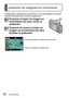 Page 2020   VQT4S89 (SPA)
Grabación de imágenes en movimiento
Puede grabar imágenes en movimiento con audio (estéreo). El zoom 
también se puede usar durante la grabación.
Presione el botón de imagen en 
movimiento (
) para iniciar la 
grabación
Presione de nuevo el botón de 
imagen en movimiento (
) para 
finalizar la grabación
Tiempo de grabación restante (aproximado)
Tiempo de grabación transcurrido  