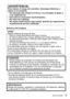 Page 3 (SPA) VQT4S89   3
ADVERTENCIA:Para reducir el riesgo de incendios, descargas eléctricas o 
daños en el producto:
 •No exponga esta unidad a la lluvia, a la humedad, al goteo o 
a las salpicaduras.
 •Use sólo los accesorios recomendados. •No retire las cubiertas. •No repare usted mismo esta unida

d. Solicite las reparaciones 
al personal de servicio calificado.
 ■Acerca de la batería
AVISO
Batería (Batería de iones de litio)
 • Utilice la unidad especificada para cargar la batería. • No utilice la...