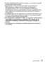 Page 21 (SPA) VQT4S89   21
 ●Suelte inmediatamente el botón de imagen en movimiento después 
de presionarlo hasta el fondo.
 ●Puede grabar continuamente una imagen en movimiento en 
[MP4] durante un máximo de 29  minutos y 59   segundos o 
aproximadamente 4
  GB. (Ya que la grabación en [MP4] con 
[FHD/30p] crea archivos más grandes, el tiempo de grabación para 
tales imágenes en movimiento será más corto que 29
  minutos y 
59
  segundos.)
 ●Si [Calidad grab.] de las imágenes en movimiento [AVCHD] se pone 
en...