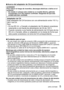 Page 5 (SPA) VQT4S89   5
 ■Acerca del adaptador de CA (suministrado)
¡CUIDADO!
Para reducir el riesgo de incendios, descargas eléctricas o daños en el 
producto:
 •No instale ni coloque esta unidad en un mueble librería, gabinete 
incorporado ni en otro espacio confinado. 

Asegúrese de que esta 
unidad esté bien ventilada.
Adaptador de CA 
Este adaptador de CA funciona con una alimentación entre 110 V y 
240 V de CA.
Pero
 • En los EE.UU. y Canadá, el adaptador de CA

 deberá conectarse 
solamente a una...