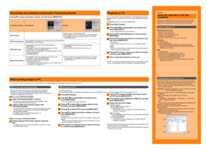 Page 2Connecting via a wireless access point / Connecting directly
You can use the Wi-Fi function [Playback on TV] to display pictures on a 
television that is compatible with a DLNA certified digital media renderer 
(DMR).
Preparations: Set the TV to DLNA waiting Mode.
1Press [Wi-Fi] button
2Press     to select [New Connection] and 
press [MENU/SET]
  • You can also select it by touch operations.
3Press   to select [Playback on TV] and press 
[MENU/SET]
4Press   to select the device to connect to, and 
then...