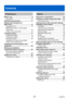 Page 2Contents
VQT5E74- 2 -
Preparations
Before use .............................................. 8About GPS .................................................. 10
Standard Accessories ......................... 11
Names and Functions of  
Main Parts
 ............................................ 12Viewfinder (LVF) .......................................... 15
[MENU/SET] button / Cursor button /  
Control dial
 .................................................. 16
Putting on the hand strap...