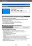 Page 22Preparations
Charging batteryVQT5E74
- 22 -
Remaining battery
When using the camera, the remaining battery capacity is displayed.
Remaining battery
(flashes red)
If the battery mark flashes red, recharge or replace battery.
Guidelines for number of recordable pictures and operating time
The operating times and number of recordable pictures will differ according to the 
environment and the operating conditions.
For example, in the following cases, the operating times shorten and the number of 
recordable...