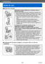 Page 8Preparativos
Antes de usar
VQT5E76- 8 -
Preparativos
 ■Manejo de la cámara
Mantenga la cámara alejada de la vibración, fuerza o 
presión excesivas.
 ●Evite usar la cámara bajo las condiciones siguientes, las 
cuales pueden dañar el objetivo, el monitor LCD, el visor o 
el cuerpo de la cámara. Esto también puede ser la causa 
de que la cámara funcione mal o de que no grabe.
 • Dejar caer o golpear la cámara contra una superficie dura.
 • Sentarse con la cámara en los bolsillos de sus pantalones o meterla...