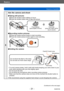 Page 31Basics
Sequence of operationsSQW0195
- 31 -
3
Aim the camera and shoot
 ■Taking still pictures
 Press the shutter button halfway to focus  Press the shutter button fully to take the picture
Press halfway
(press lightly to focus) Press fully
(press the button all the  way to record)
 ■Recording motion pictures
  Press the motion picture button to start recording  Press the motion picture button again to end recording
 ■Holding the camera
Do not block the flash or the lamp. 
Do not look at it from close...
