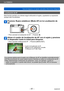 Page 41Lo básico
Toma de imágenes con ajustes automáticos Modo [Auto inteligente] SQW0197
- 41 -
Localización de AF
Esta función permite a la cámara seguir enfocando el sujeto y ajustando su exposición 
aunque esté moviéndose.
Presione  para establecer [Modo AF] en la Localización de 
AF.
 • Para cancelar la localización de  AF → Presione .
Alinee el cuadro de localización de AF con el sujeto y presione 
el disparador hasta la mitad para bloquear.
 • Para cancelar el Bloqueode AF → Presione [MENU/SET].
Cuadro...