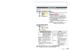 Page 119118   VQT2R48VQT2R48   119
 
Different playback methods [PLAYBACK MODE]
Playback Mode: 
Recorded pictures can be played back in a variety of ways. 
 
■[NORMAL PLAY]
(→44)
 
■[SLIDE SHOW]
(→119)
 
■[MODE PLAY] 
(→120)
 
■[GPS AREA PLAY] 
(→121)
 
■[TRAVEL PLAY]
(→122)
 
■[CATEGORY PLAY]
(→124)
 
■[FAVORITE PLAY]
(→125)
 
●When no card is inserted, pictures (except [CLIPBOARD] pictures) are p\
layed back 
from the built-in memory.
 
●The [PLAYBACK MODE] automatically becomes [NORMAL PLAY] when the REC/PLAY...