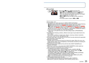 Page 3534   VQT2R48VQT2R48   35
 
Taking pictures with automatic settings
[INTELLIGENT AUTO] Mode
Recording Mode: 
 
■To use flash 
Select either  (Auto) or  (Forced Flash Off).
 • When  is used, ,  (Auto/Red-Eye Reduction),  (Slow Sync./Red-Eye Reduction) and  (Slow 
Sync.) are selected automatically according to the subject 
type and brightness. For details ( →47).
 •
 and  indicate that digital red-eye correction is 
activated.
 • The shutter speed is slower in 
 and .
 
●Focus range (→51). 
●The following...