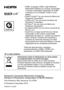 Page 14 
• HDMI, el logotipo HDMI y High-Definition 
Multimedia Interface son marcas comerciales 
o marcas comerciales registradas de HDMI 
Licensing LLC en Estados Unidos y otros 
países.
 
• HDAVI Control™ es una marca de fábrica de 
Panasonic Corporation.
 
• VIERA Link™ es una marca de fábrica de 
Panasonic Corporation.
 
• EZ Sync™ es una marca de fábrica de 
Panasonic Corporation.
 
• El símbolo SDXC es una marca comercial de 
SD-3C, LLC.
 
•
QuickTime y el logo QuickTime son marcas 
comerciales o bien...