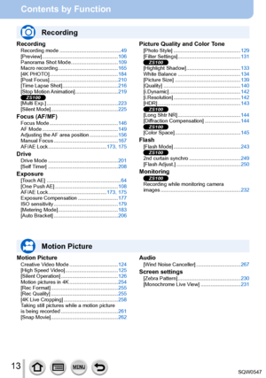 Page 1313
Contents by Function
RecordingRecording mode ........................................... 49
[Preview] ........ ............................................. 106
Panorama Shot Mode
 .........

........................109
Macro recording
 .........

.................................165
[4K PHOTO]................................................ 184
[Post Focus]
 .........

....................................... 210
[Time Lapse Shot]
 .........

..............................216
[Stop  Motion Animation...