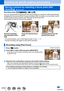 Page 210210
Functions for specific subjects and purposes
Saving a picture by selecting a focus point after 
recording  
[Post Focus]
Recording mode: 
You can record bursts of photos with the same quality as a 4K photo while\
 automatically 
changing the focus point ([Post Focus] recording). After recording, you can select a point 
on the screen to save a picture with that point as the focus point.
This function is best for non-moving subjects.
4K burst recording 
with automatic focus 
shiftTouch the desired...