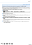 Page 336336
Wi-Fi
Uso de “LUMIX CLUB”
Elimine su ID de inicio de sesión y la cuenta del “LUMIX CLUB”
Elimine el ID de inicio de sesión desde la cámara al transferirla \
a otra parte o desecharla. 
También puede eliminar su cuenta “LUMIX CLUB”.
 • Los cambios y demás acciones relacionadas 
con los ID de inicio de sesión solo pueden 
realizarse con el ID de inicio de sesión obtenido con la cámara.
1Ajuste el menú
 →  [Conf.] → [Wi-Fi ] → [Ajuste Wi-Fi ] → [LUMIX CLUB]
2Seleccione [Eliminar cuenta] • Se visualiza...