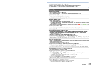 Page 157156   VQT2R20VQT2R20   157
Try checking these items (→156 - 162) first.
(Restoring menu settings to default values may solve certain problems.
 Try using [RESET] in [SETUP] menu in Recording Mode (→26).) 
  Q&A  Troubleshooting
Battery, power
Camera does not work even if power is turned on. 
●Battery is not inserted correctly (→14), or needs recharging.
LCD monitor shuts off even if power is turned on. 
●[SLEEP MODE] is activated. (→24)
  → Press shutter button halfway to release.
 
●Battery needs...