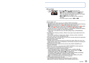 Page 3534   VQT2R20VQT2R20   35
 
Taking pictures with automatic settings
[INTELLIGENT AUTO] Mode
Recording Mode: 
 
■To use flash 
Select either  (Auto) or  (Forced Flash Off).
 • When  is used, ,  (Auto/Red-Eye Reduction),  (Slow Sync./Red-Eye Reduction) and  (Slow 
Sync.) are selected automatically according to the subject 
type and brightness. For details ( →47).
 •
 and  indicate that digital red-eye correction is 
activated.
 • The shutter speed is slower in 
 and .
 
●Focus range (→51). 
●The following...