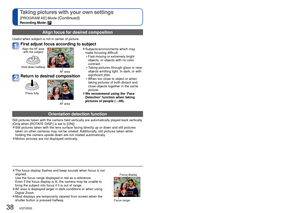 Page 3838   VQT2R20VQT2R20   39
Taking pictures with your own settings
[PROGRAM AE] Mode (Continued)
Recording Mode: 
 
Taking pictures with zoom
Recording Mode:               
Align focus for desired composition
Useful when subject is not in center of picture.
First adjust focus according to subject
Hold down halfway
Align the AF area with the subject
AF area
 
●Subjects/environments which may 
make focusing difficult:
 • Fast-moving or extremely bright objects, or objects with no color 
contrast.
 • Taking...